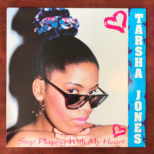 Tarsha Jones : Stop Playing With My Heart (12")