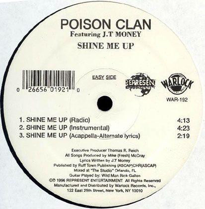 Poison Clan Featuring JT Money : Shine Me Up (12")