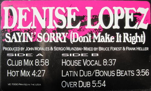 Denise Lopez : Sayin' Sorry (Don't Make It Right) (12")