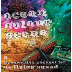 Ocean Colour Scene : A Hyperactive Workout For The Flying Squad (LP, Album)