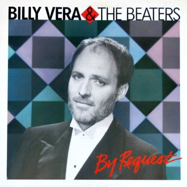 Billy Vera & The Beaters : By Request (The Best Of Billy Vera & The Beaters) (LP, Comp)