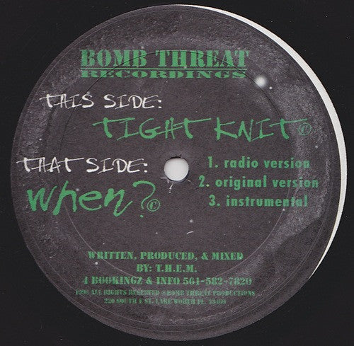 T.H.E.M. (3) : Tight Knit / When? (12")