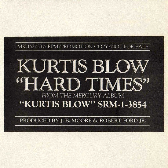 Kurtis Blow : Hard Times (12", Promo)