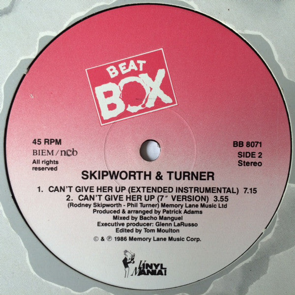 Skipworth & Turner : Can't Give Her Up (12")