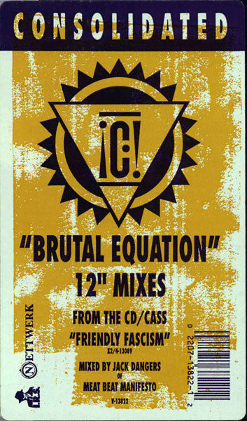 Consolidated : Brutal Equation (12" Mixes) (12")