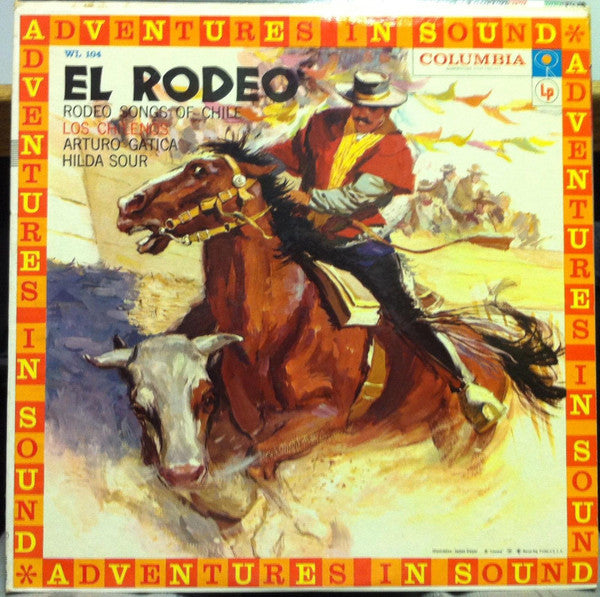 Los Chilenos , with Arturo Gatica and Hilda Sour : El Rodeo - Rodeo Songs Of Chile (LP, Mono)