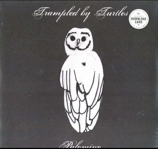 Trampled By Turtles - Palomino