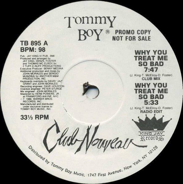 Club Nouveau : Why You Treat Me So Bad? (Remix) (12", Promo)