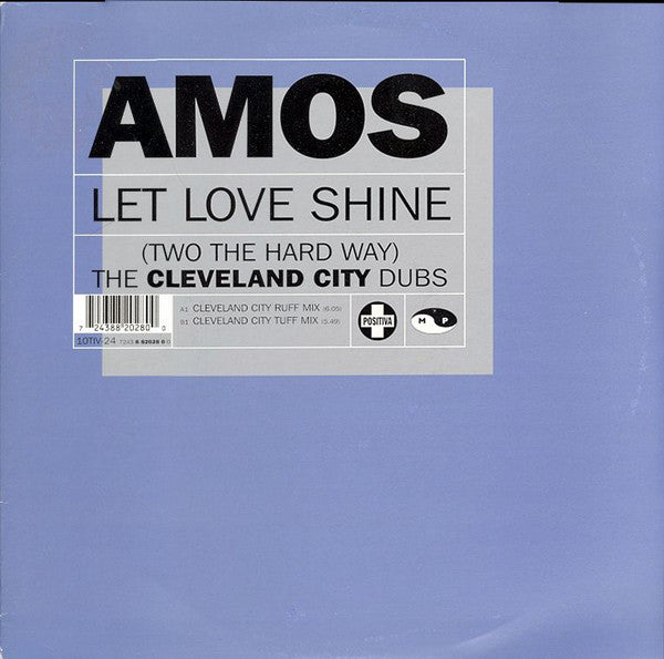 Amos : Let Love Shine (Two The Hard Way) (The Cleveland City Dubs) (10")