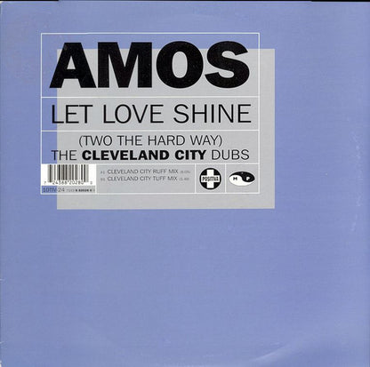 Amos : Let Love Shine (Two The Hard Way) (The Cleveland City Dubs) (10")