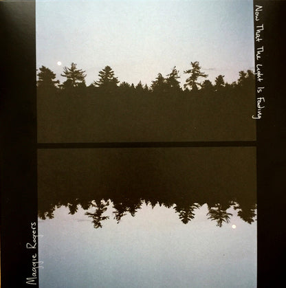 Maggie Rogers : Now That The Light Is Fading (10", EP)