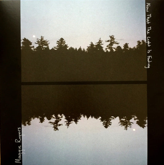 Maggie Rogers : Now That The Light Is Fading (10", EP)