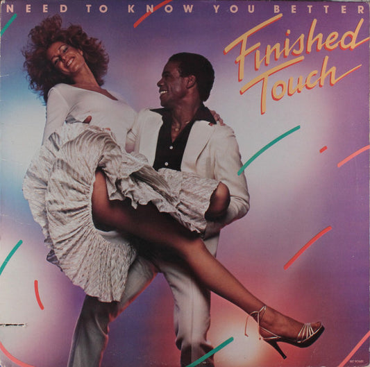 Finished Touch : Need To Know You Better (LP, Album)