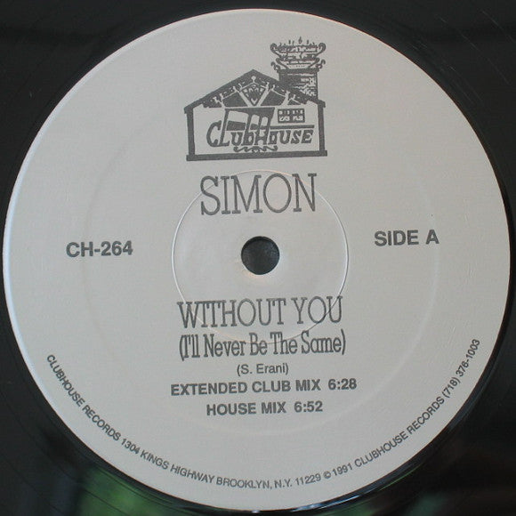Simon Erani : Without You (I'll Never Be The Same) (12")