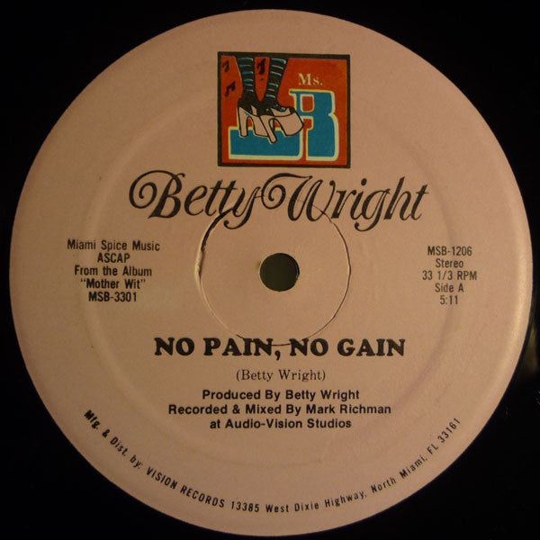 Betty Wright : No Pain, No Gain (12")