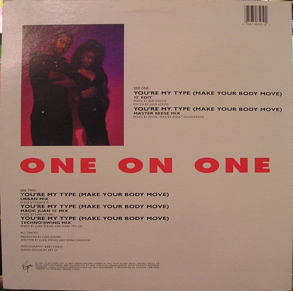 One On One : You're My Type (Make Your Body Move) (Juan Atkins Mix) (12")