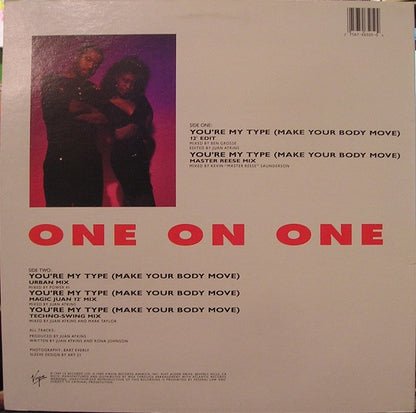One On One : You're My Type (Make Your Body Move) (Juan Atkins Mix) (12")