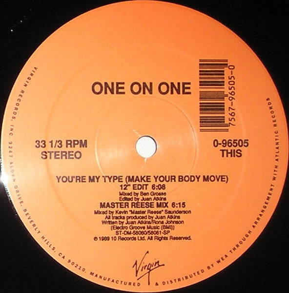 One On One : You're My Type (Make Your Body Move) (Juan Atkins Mix) (12")