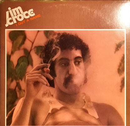 Jim Croce : I Got A Name (LP, Album)