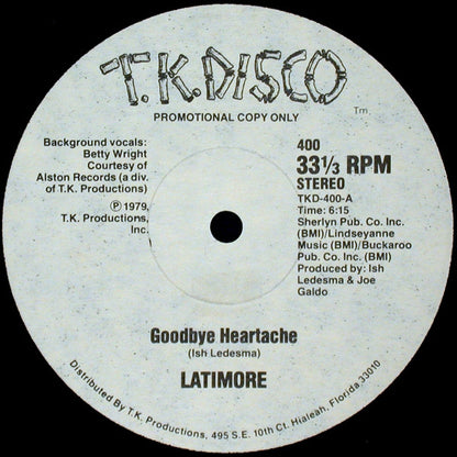 Latimore (2) : Goodbye Heartache / We Got To Hit It Off (12", Promo)
