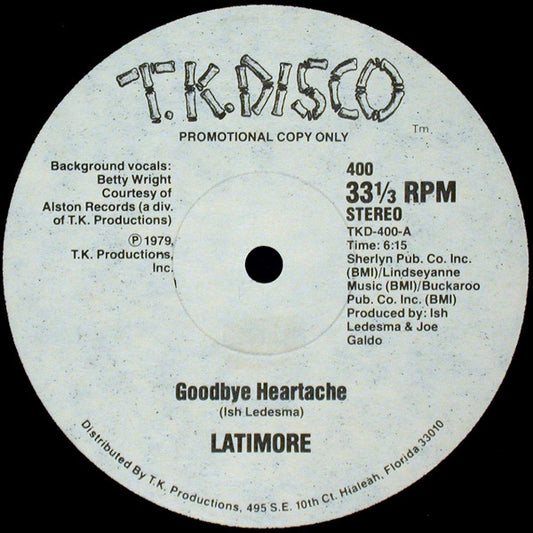 Latimore (2) : Goodbye Heartache / We Got To Hit It Off (12", Promo)