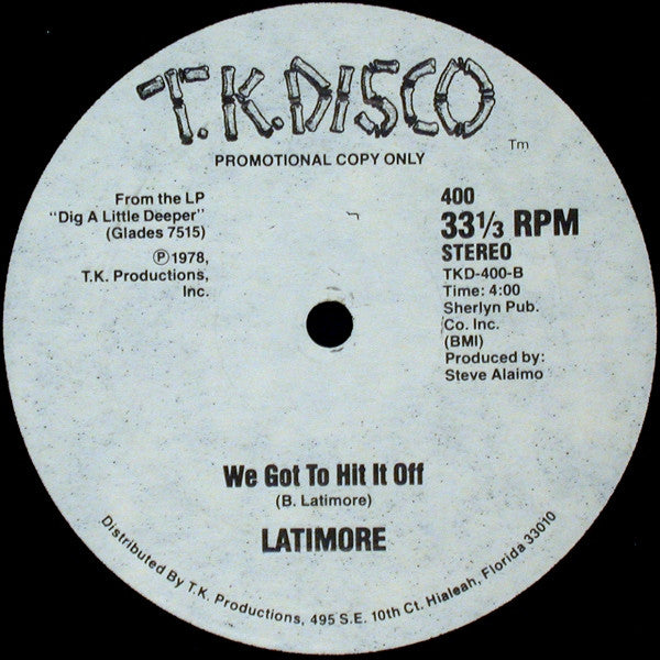 Latimore (2) : Goodbye Heartache / We Got To Hit It Off (12", Promo)