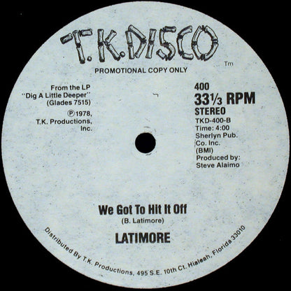 Latimore (2) : Goodbye Heartache / We Got To Hit It Off (12", Promo)
