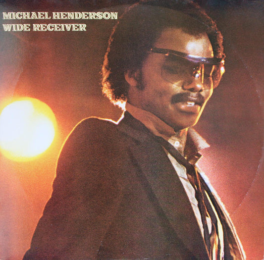 Michael Henderson : Wide Receiver (LP, Album)