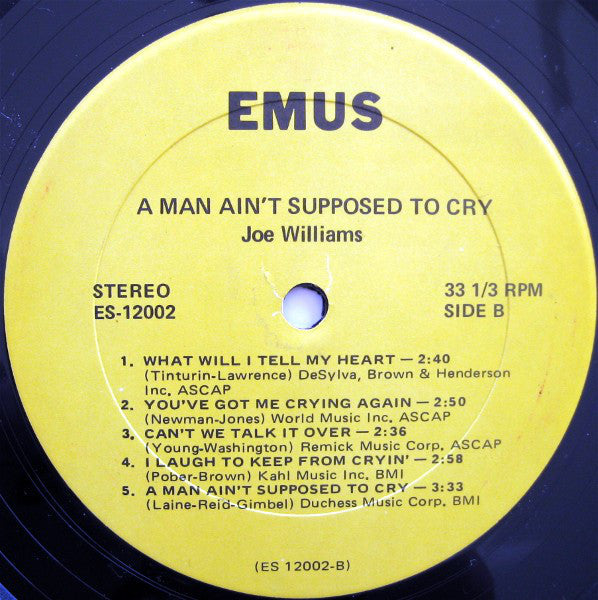 Joe Williams : A Man Ain't Supposed To Cry (LP, Album)