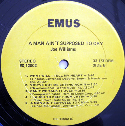 Joe Williams : A Man Ain't Supposed To Cry (LP, Album)