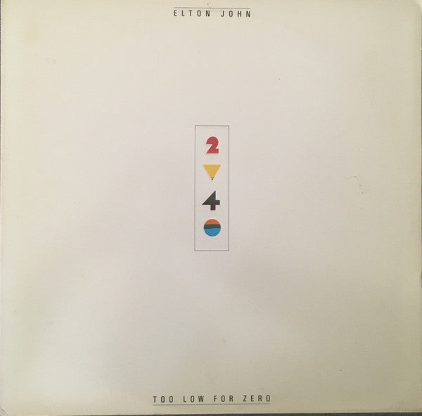 Elton John : Too Low For Zero (LP, Album, Club)