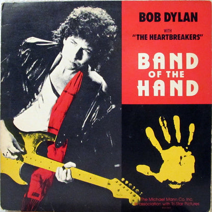 Bob Dylan With Tom Petty And The Heartbreakers : Band Of The Hand (12")