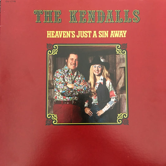 The Kendalls : Heaven's Just A Sin Away (LP, Album)