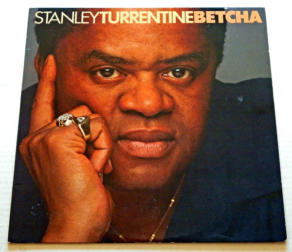 Stanley Turrentine : Betcha (LP, Album, PRC)