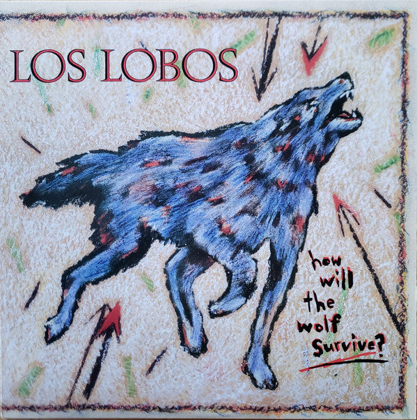 Los Lobos : How Will The Wolf Survive? (LP, Album, RE, RM, 180)