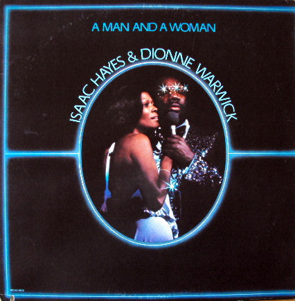 Isaac Hayes And Dionne Warwick : A Man And A Woman (2xLP, Album, RE, Pin)