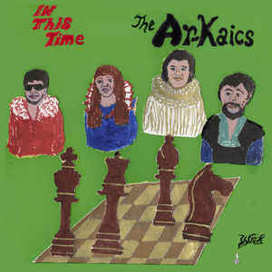 The Ar-Kaics : In This Time (LP, Ltd, Bea)