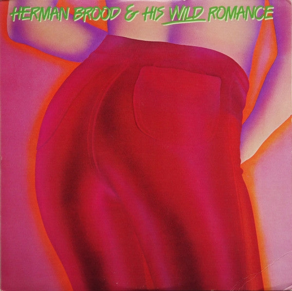 Herman Brood & His Wild Romance : Herman Brood & His Wild Romance (LP, Album)