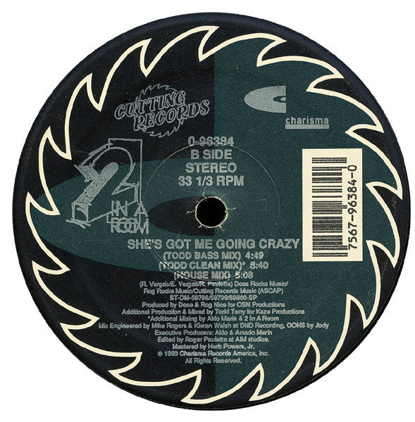 2 In A Room : She's Got Me Going Crazy (12")