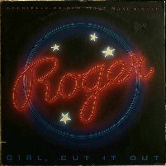 Roger Troutman : Girl, Cut It Out (12", Maxi, Spe)