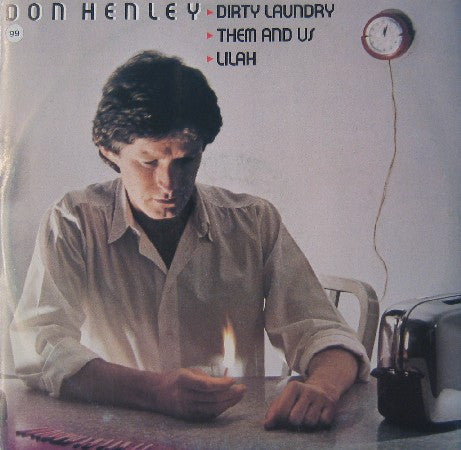 Don Henley : Dirty Laundry / Them And Us / Lilah (12", Single, RE)