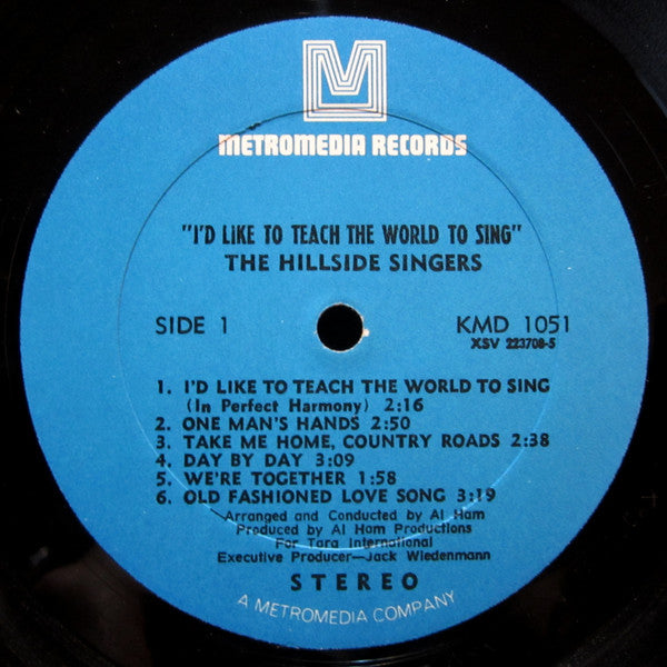 The Hillside Singers : I'd Like To Teach The World To Sing (LP, Album, Club, All)