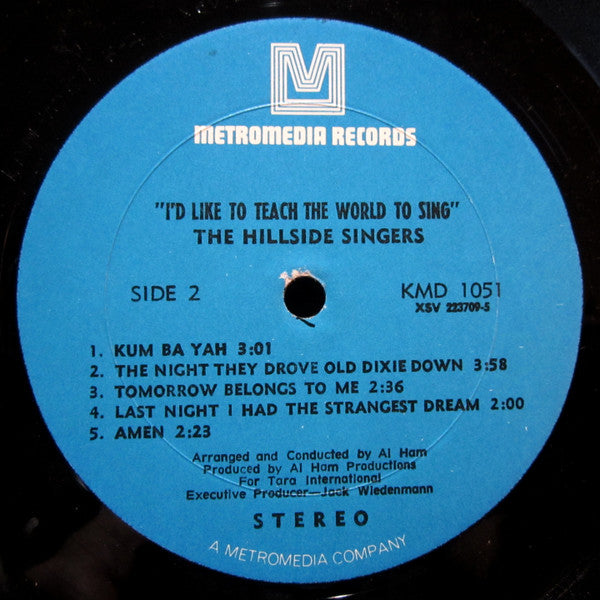The Hillside Singers : I'd Like To Teach The World To Sing (LP, Album, Club, All)