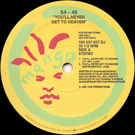 54 + 46 : You'll Never Get To Heaven (12", Promo)