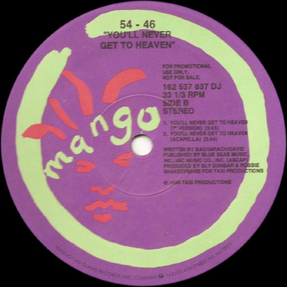 54 + 46 : You'll Never Get To Heaven (12", Promo)