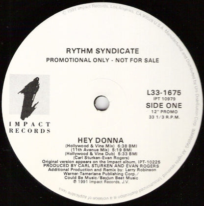 Rythm Syndicate (2) : Hey Donna (12", Promo)