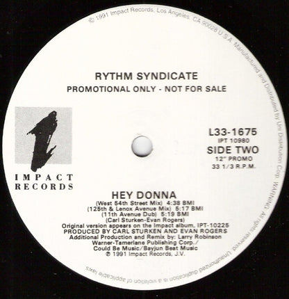 Rythm Syndicate (2) : Hey Donna (12", Promo)