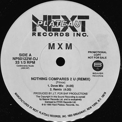MXM : Nothing Compares 2 U (Remix) (12", Promo)