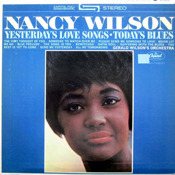 Nancy Wilson  /  Gerald Wilson Orchestra : Yesterday's Love Songs • Today's Blues (LP, Album)