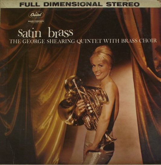 The George Shearing Quintet : Satin Brass (LP, Album, Scr)